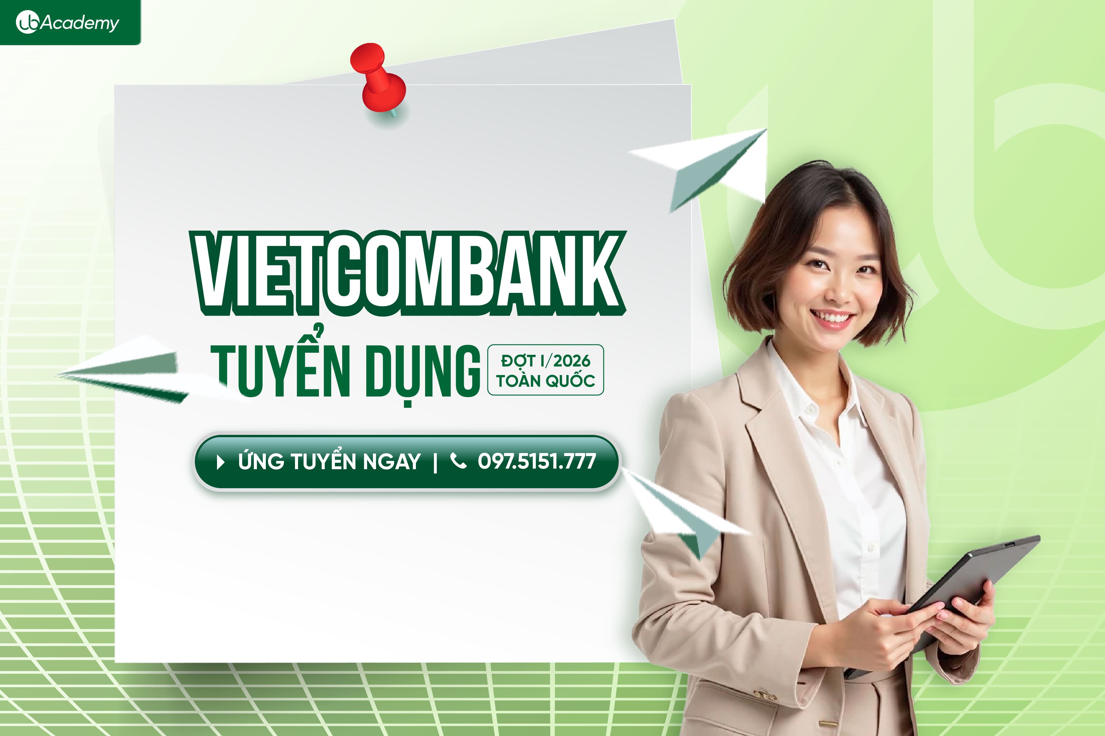 Vietcombank tuyển dụng đợt I/2026: 524 chỉ tiêu