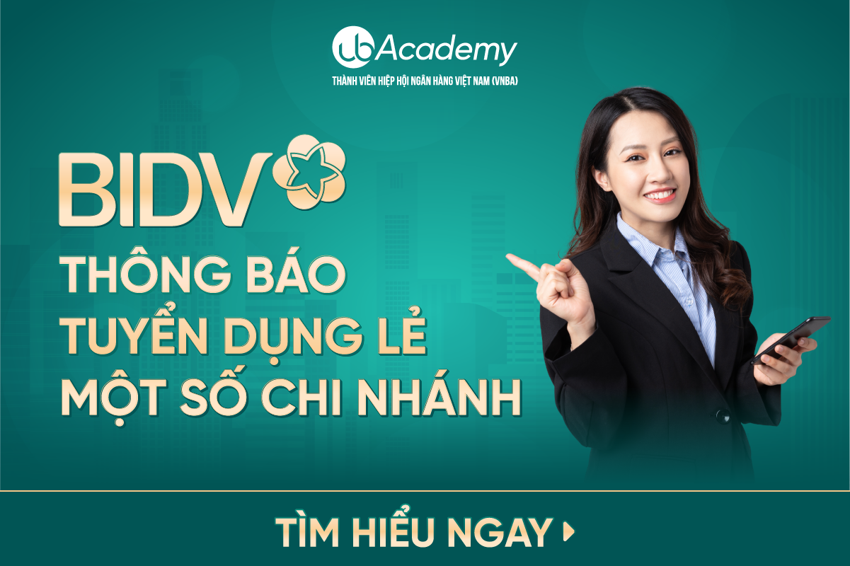 BIDV thông báo tuyển dụng lẻ một số chi nhánh đợt 2