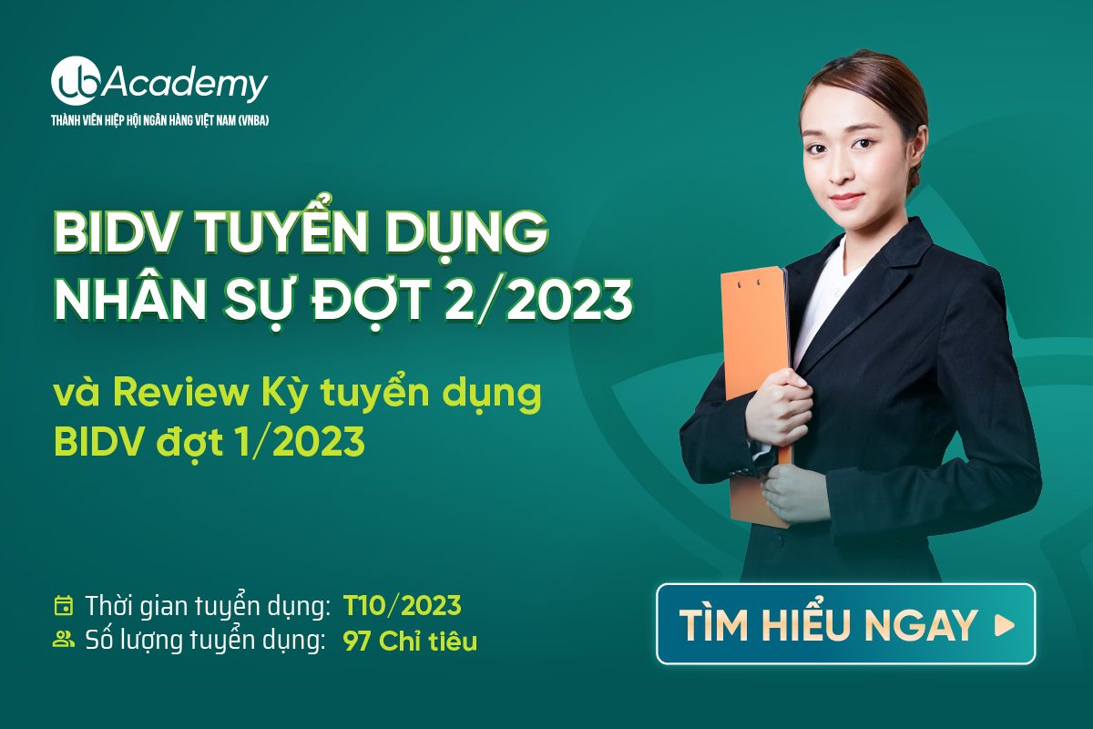 BIDV tuyển dụng nhân sự đợt 2/2023 và Review Kỳ tuyển dụng BIDV đợt 1/2023