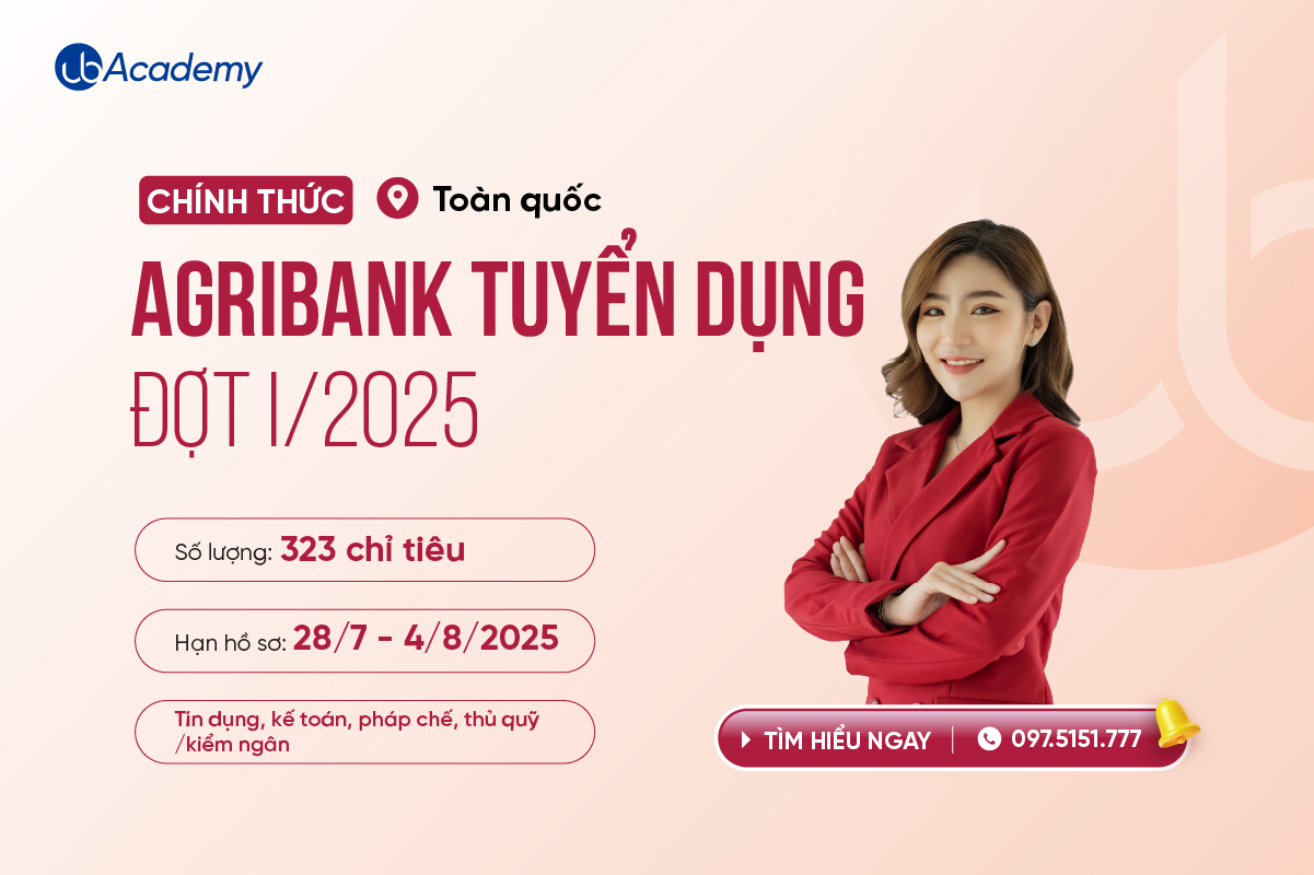 Ngân hàng Agribank tuyển dụng đợt I/2025 với 323 chỉ tiêu chính thức