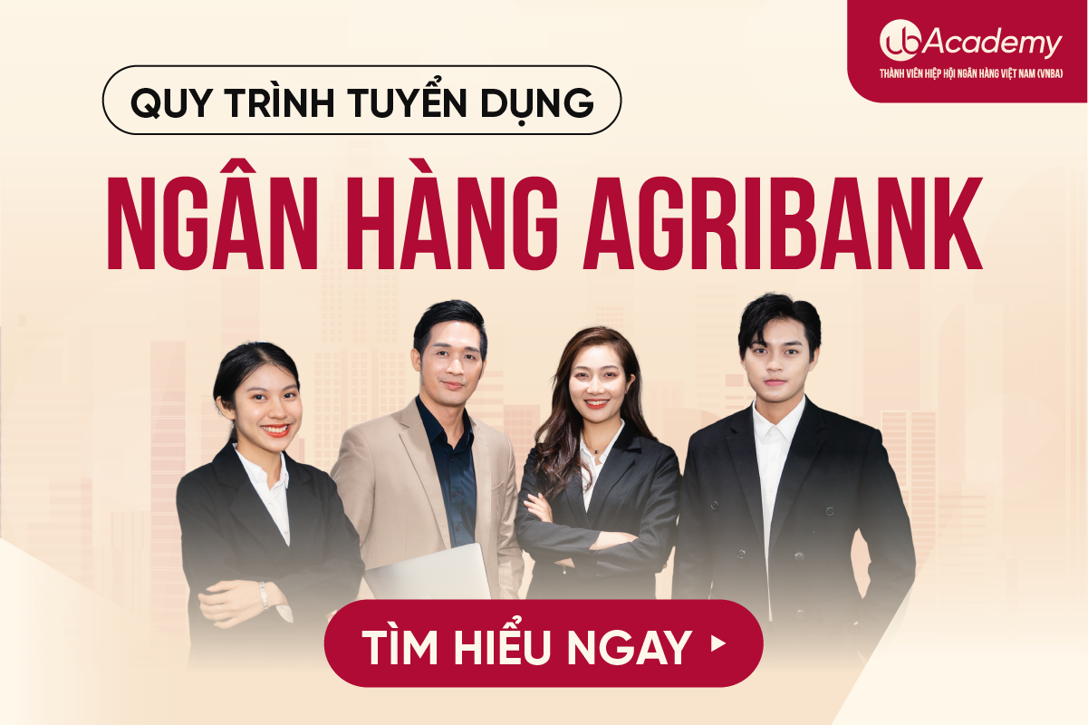 Quy trình tuyển dụng Ngân hàng Agribank