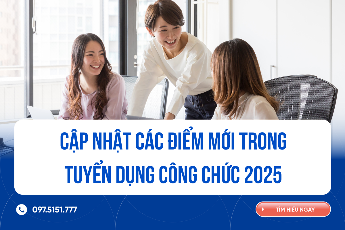Cập nhật các điểm mới trong tuyển dụng công chức 2025