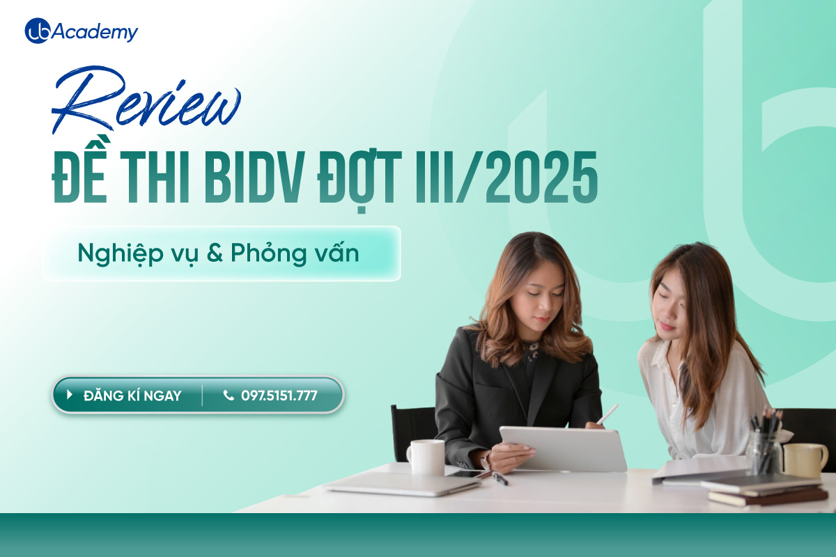 Review đề thi BIDV đợt III/2025 