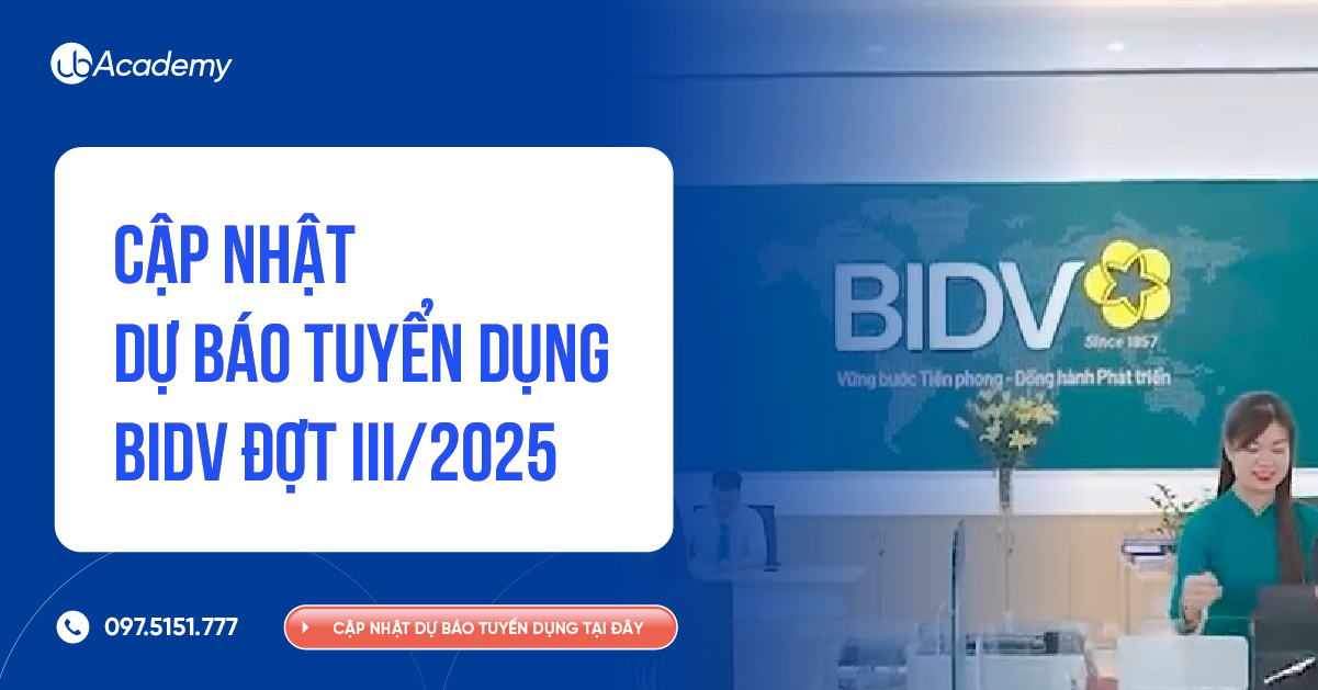 Dự báo tuyển dụng BIDV đợt III/2025: Đâu là thời điểm vàng để bắt đầu ôn thi?