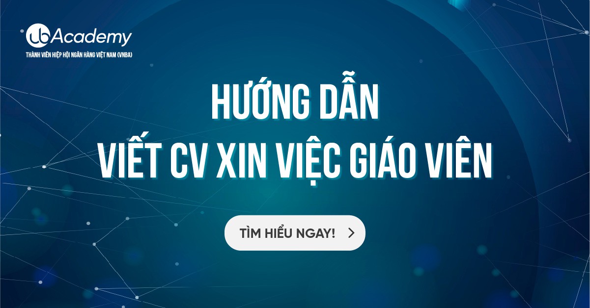 Hướng dẫn viết CV xin việc giáo viên