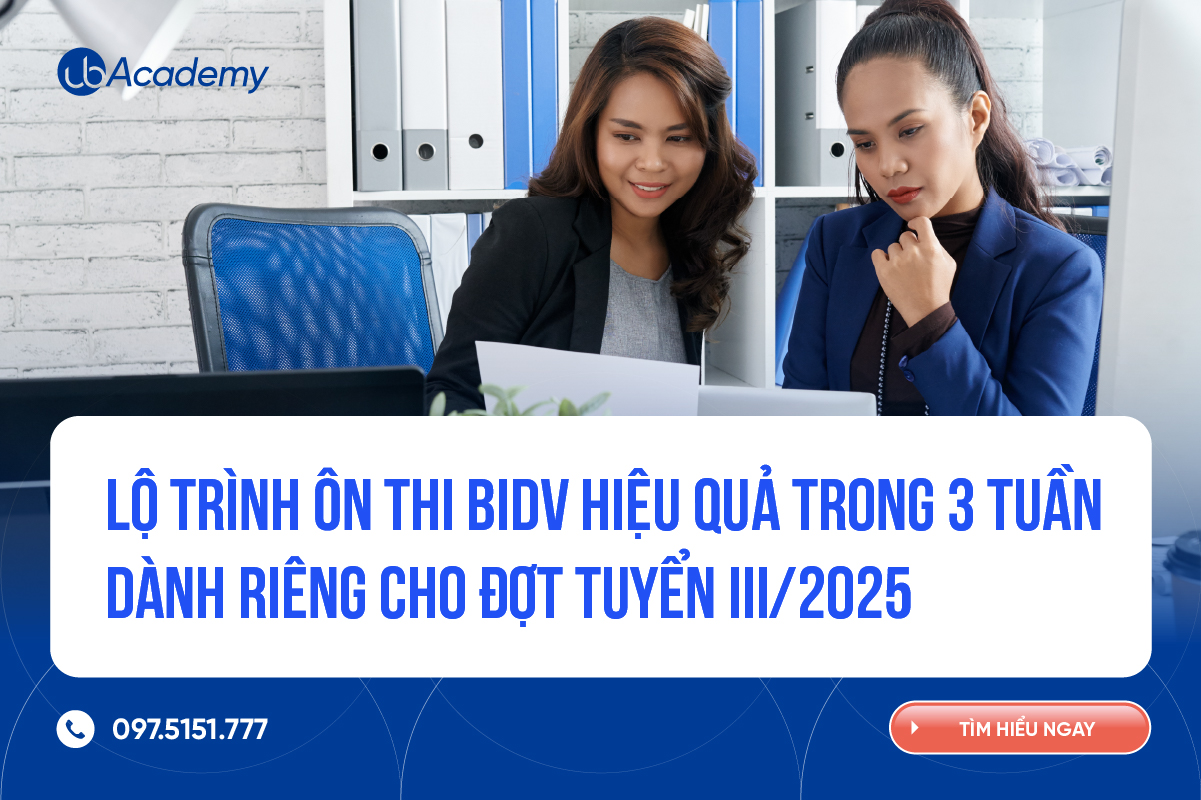 Lộ trình ôn thi BIDV hiệu quả trong 3 tuần dành cho ứng viên đợt III/2025