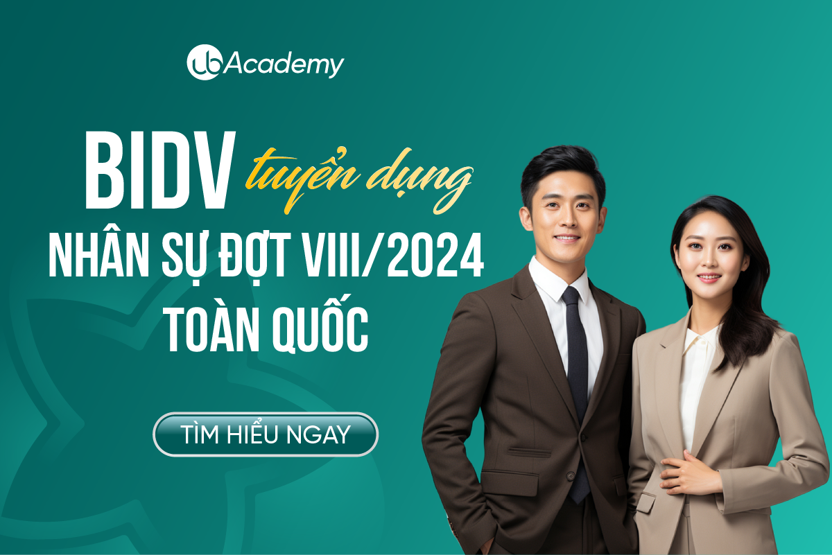 BIDV TUYỂN DỤNG NHÂN SỰ ĐỢT VIII/2024