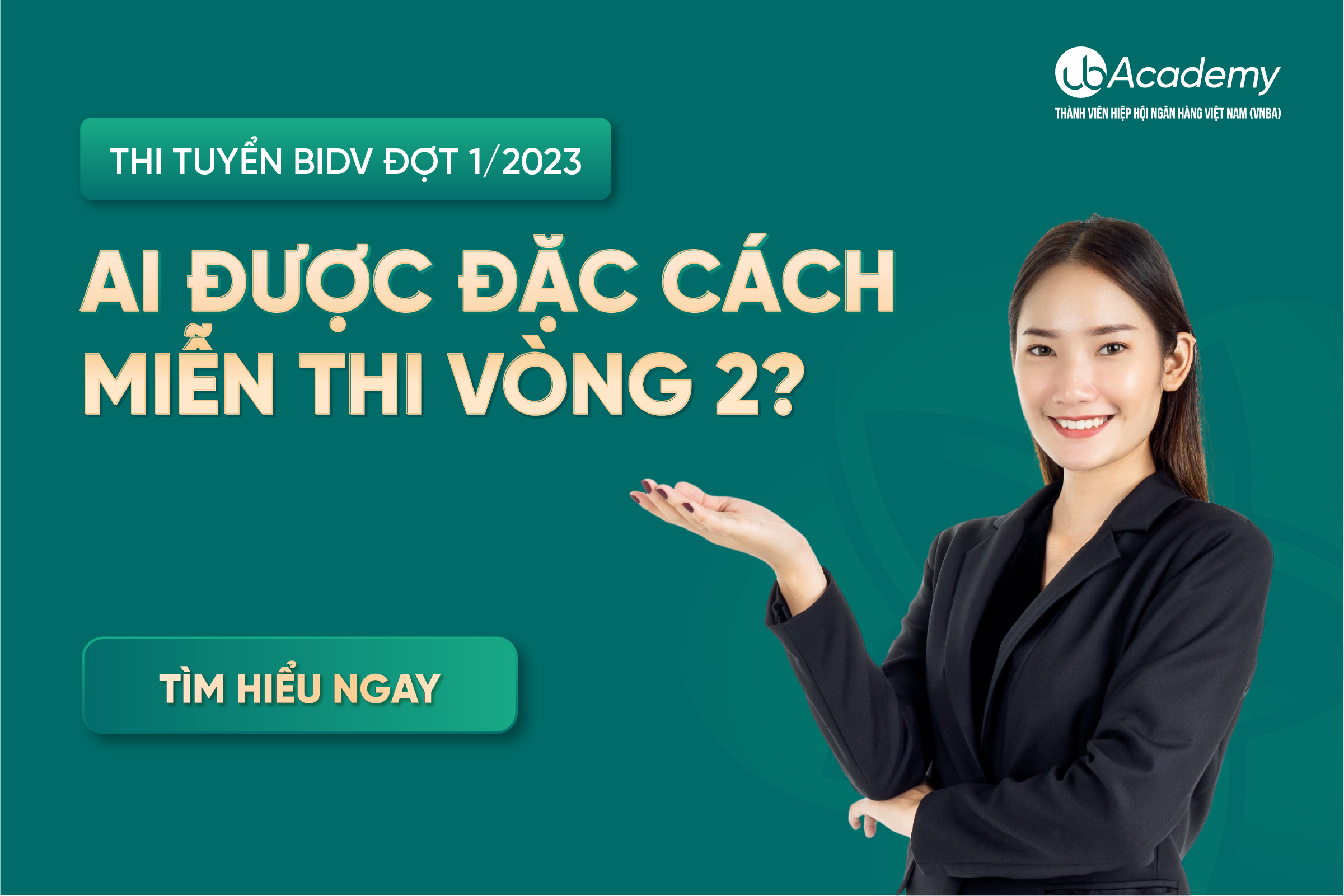 Thi tuyển BIDV Đợt 1/2023 - Ai được đặc cách miễn thi vòng 2?