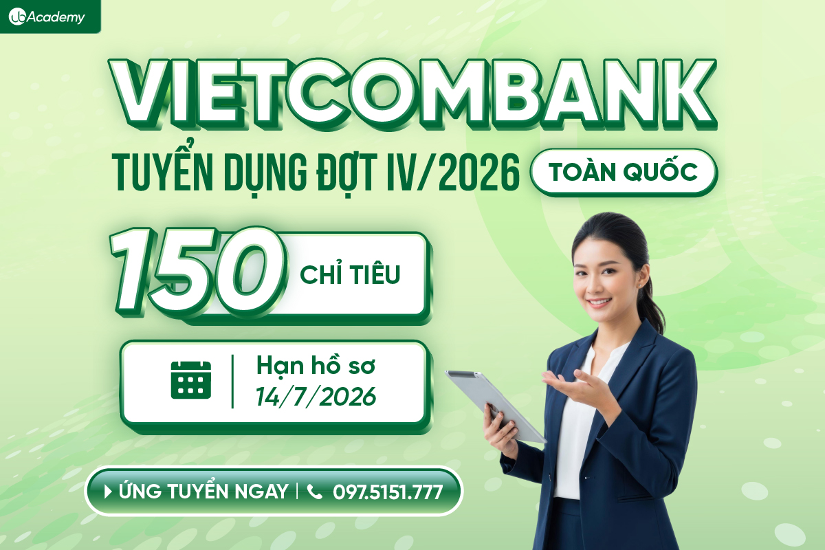 Ngân hàng Vietcombank tuyển dụng đợt IV/2026: 150 chỉ tiêu