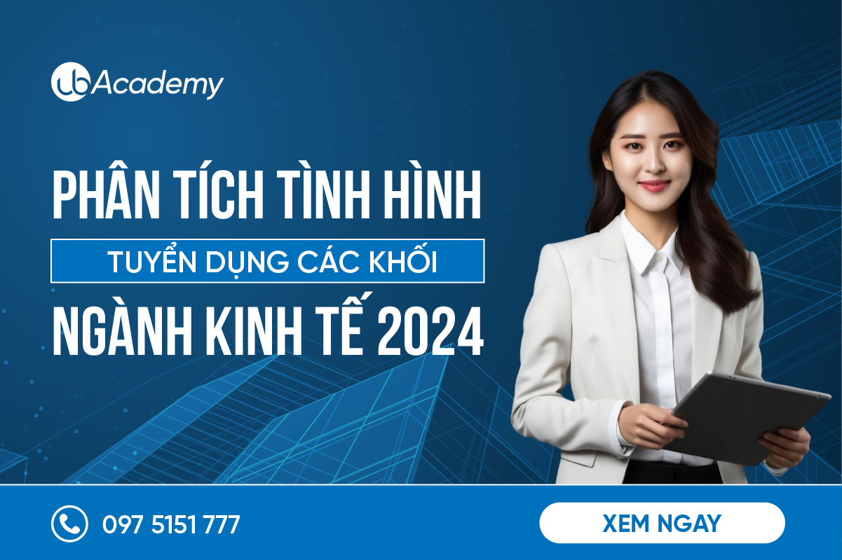 Phân tích tình hình tuyển dụng các khối ngành kinh tế 2024