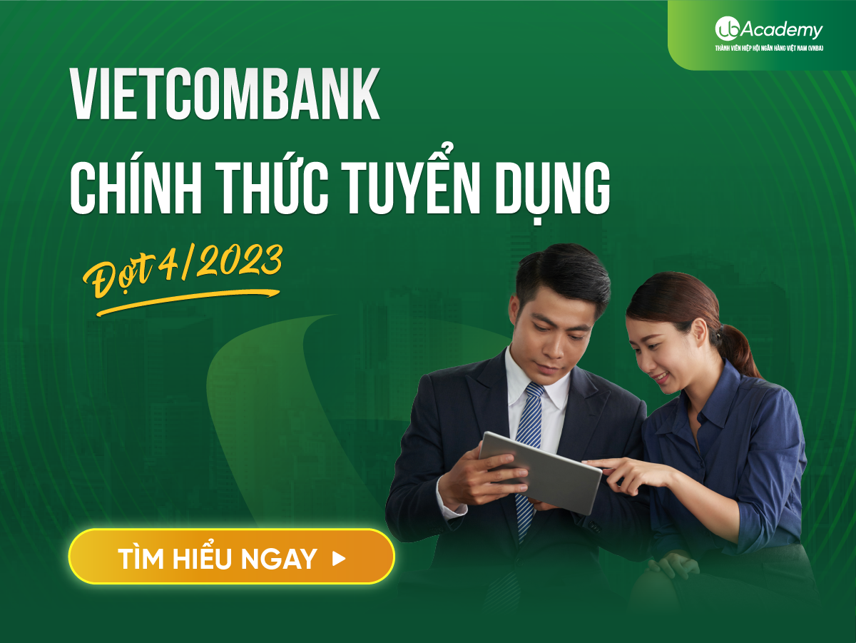Ngân hàng Vietcombank chính thức tuyển dụng đợt IV/2023