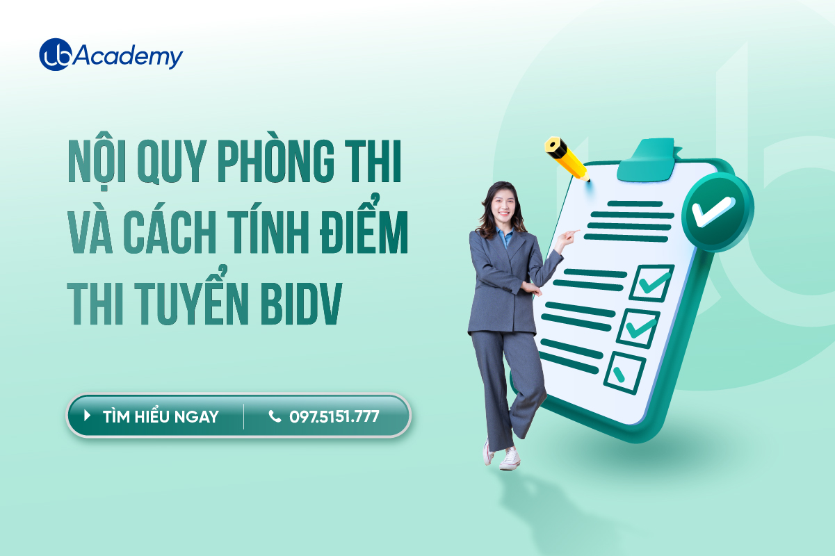 Nội quy phòng thi và cách tính điểm thi tuyển BIDV 
