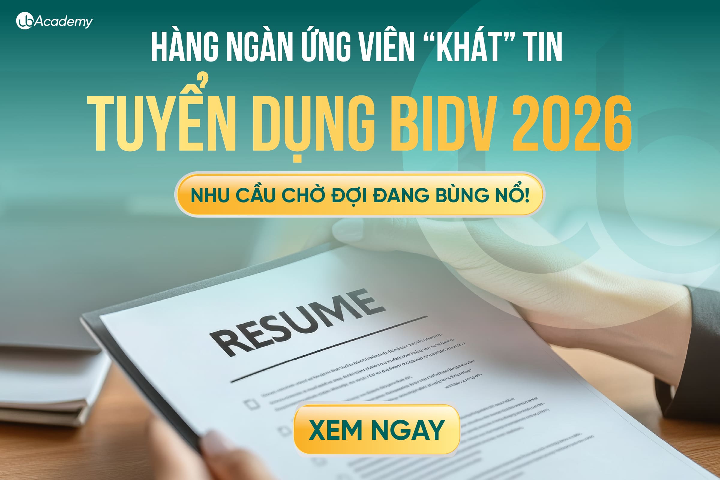 Hàng ngàn ứng viên “khát” tin tuyển dụng BIDV 2026 - Nhu cầu chờ đợi đang bùng nổ!