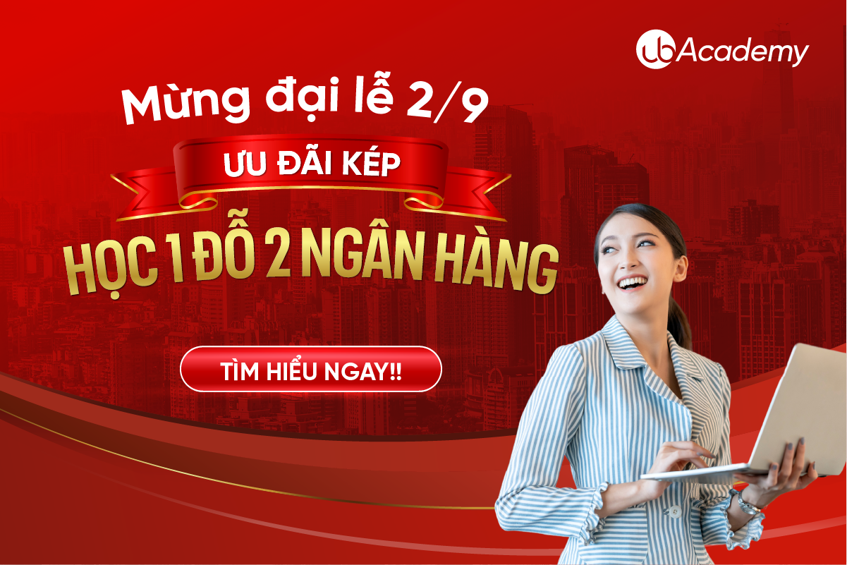 Mừng đại lễ 2/9 - Ưu đãi kép khi đăng ký khóa luyện thi Ngân hàng BIG 4 2024!