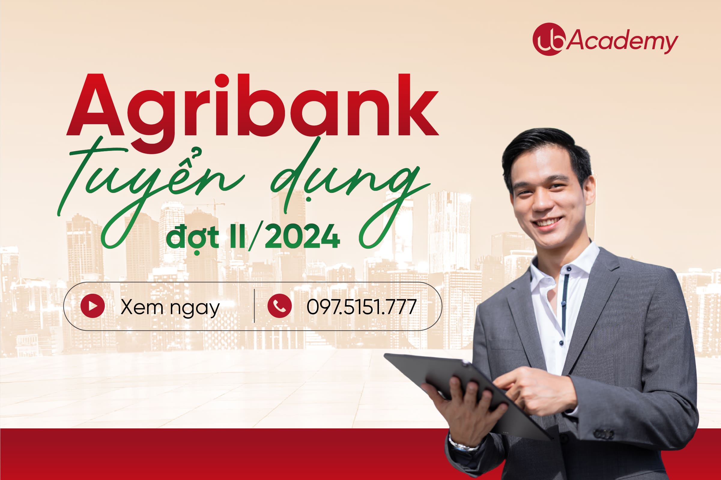 [CHÍNH THỨC] Agribank tuyển dụng đợt II/2024 với 553 chỉ tiêu toàn quốc