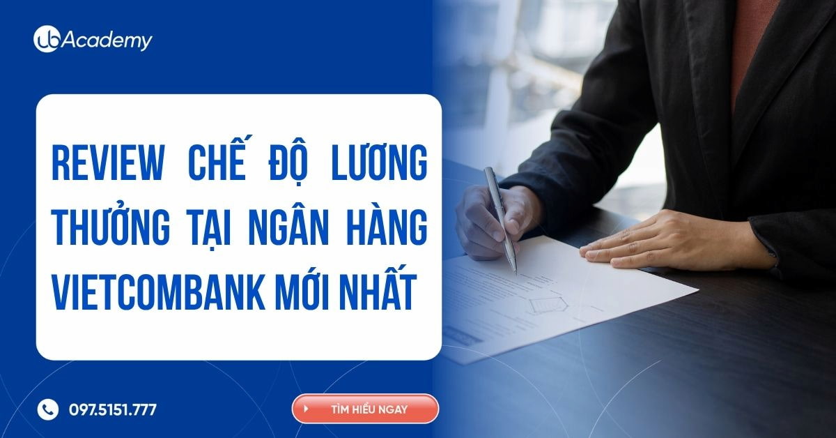 Chế độ lương thưởng tại Vietcombank
