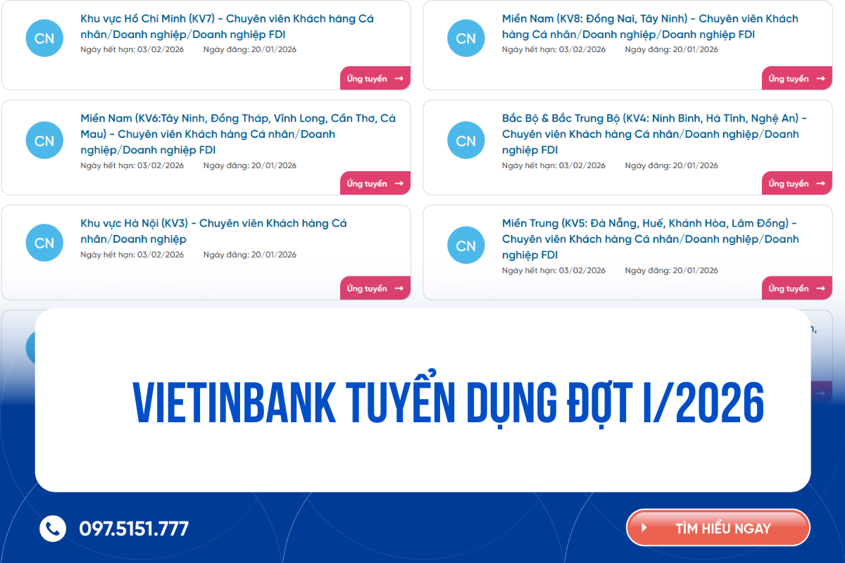 VietinBank tuyển dụng toàn quốc đợt I/2026: 258 chỉ tiêu