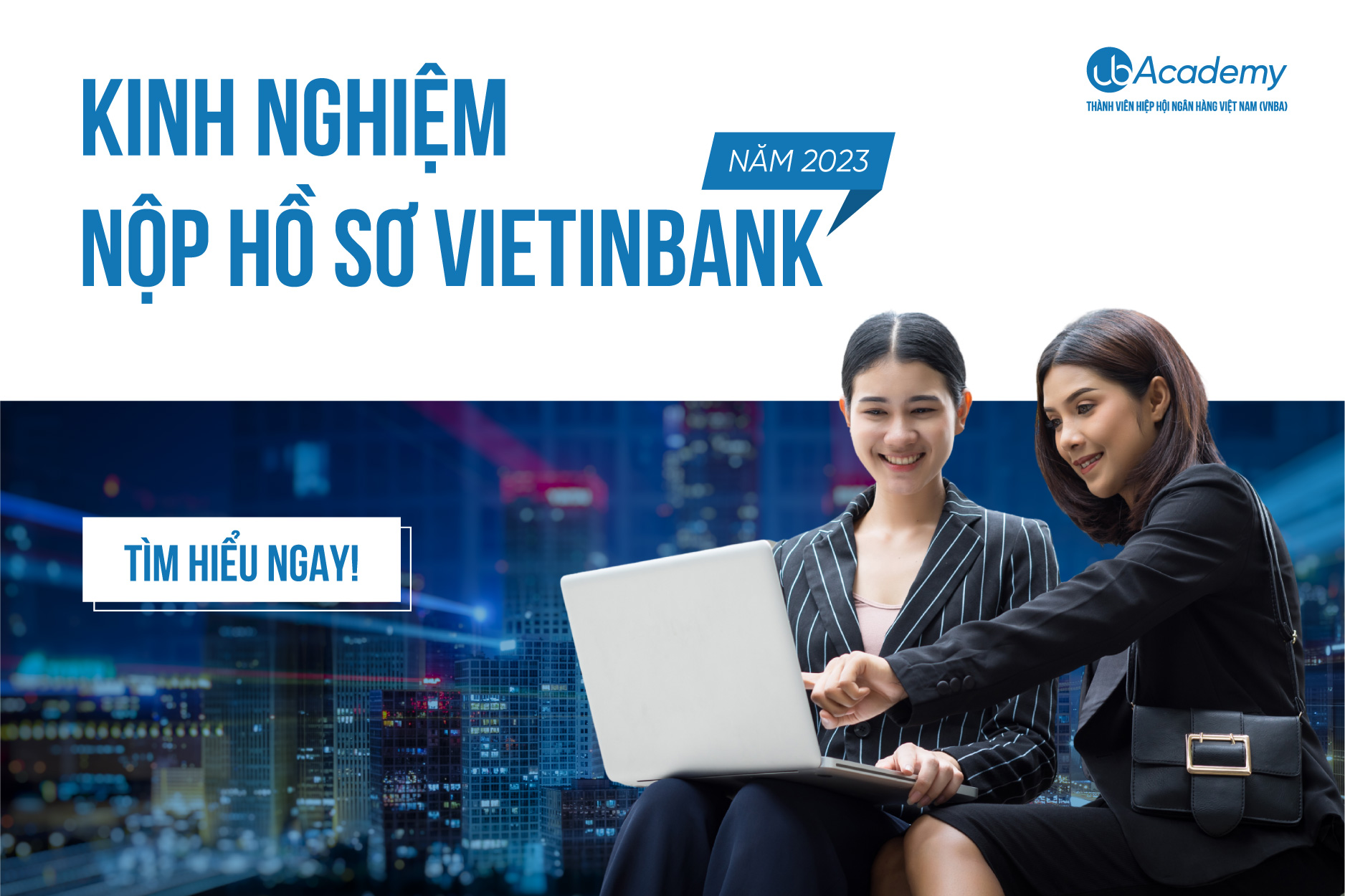 Kinh nghiệm Nộp hồ sơ VietinBank năm 2023