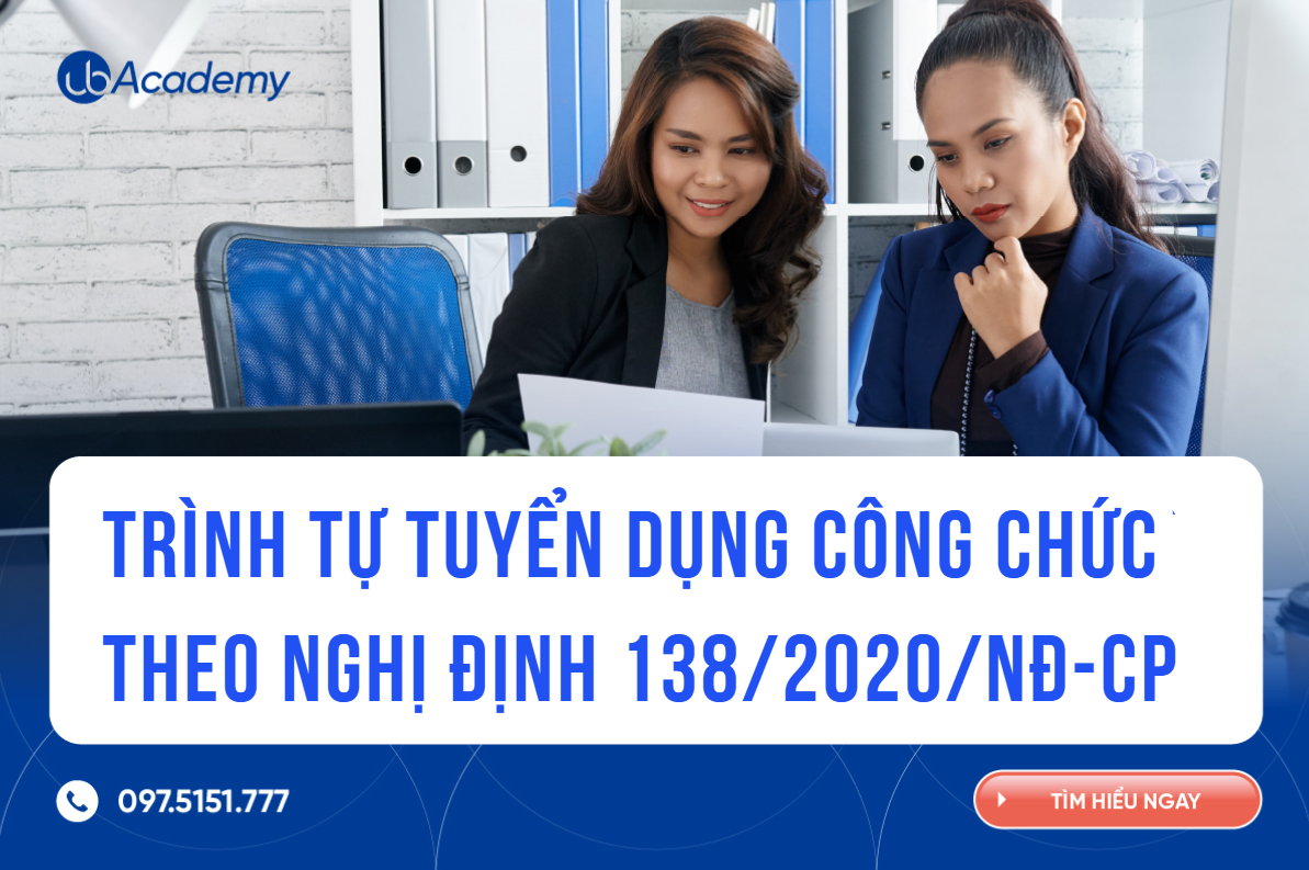 Trình tự tuyển dụng công chức theo Nghị định 138/2020/NĐ-CP