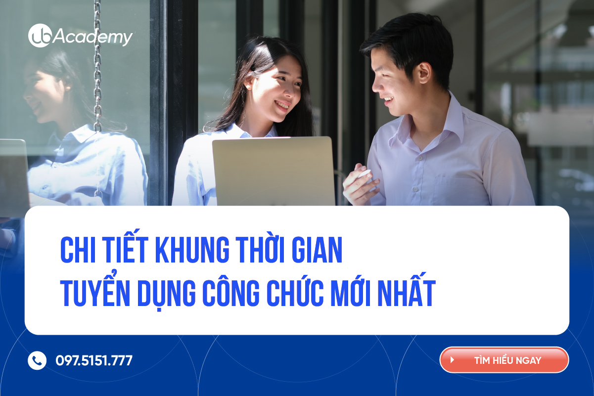 Chi tiết khung thời gian tuyển dụng công chức mới nhất