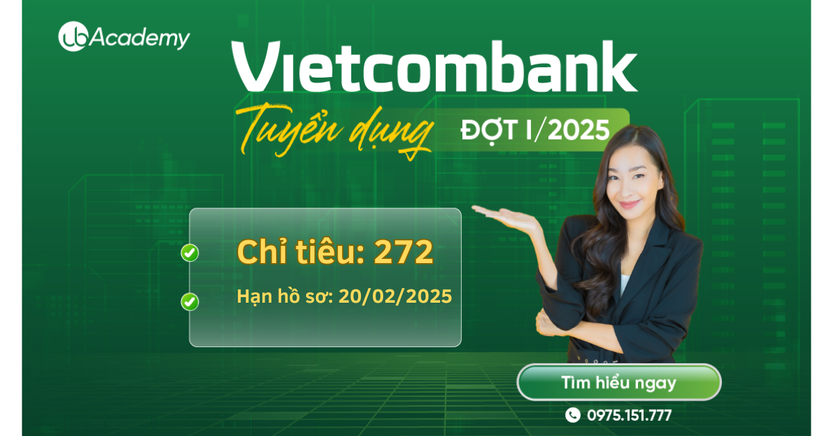 Vietcombank tuyển dụng 272 chỉ tiêu toàn quốc đợt I/2025 