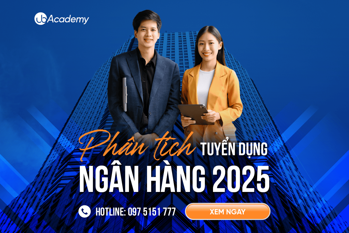 Phân tích tuyển dụng ngân hàng 2025