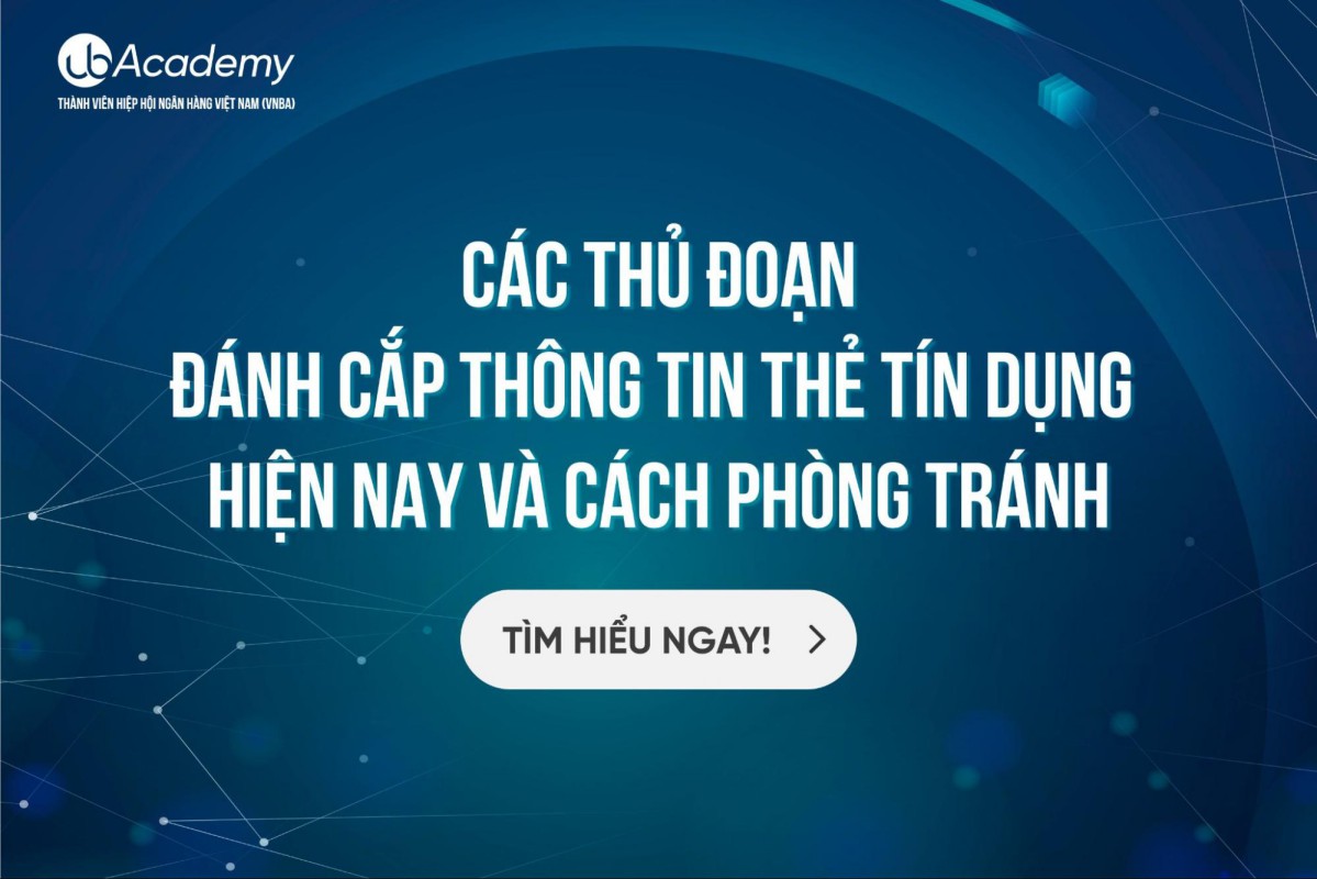 Các Thủ Đoạn Đánh Cắp Thông Tin Thẻ Tín Dụng Hiện Nay Và Cách Phòng Tránh