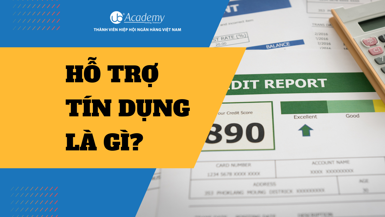 Hỗ trợ tín dụng là gì? Nghề hỗ trợ tín dụng có thật sự phù hợp với bạn?