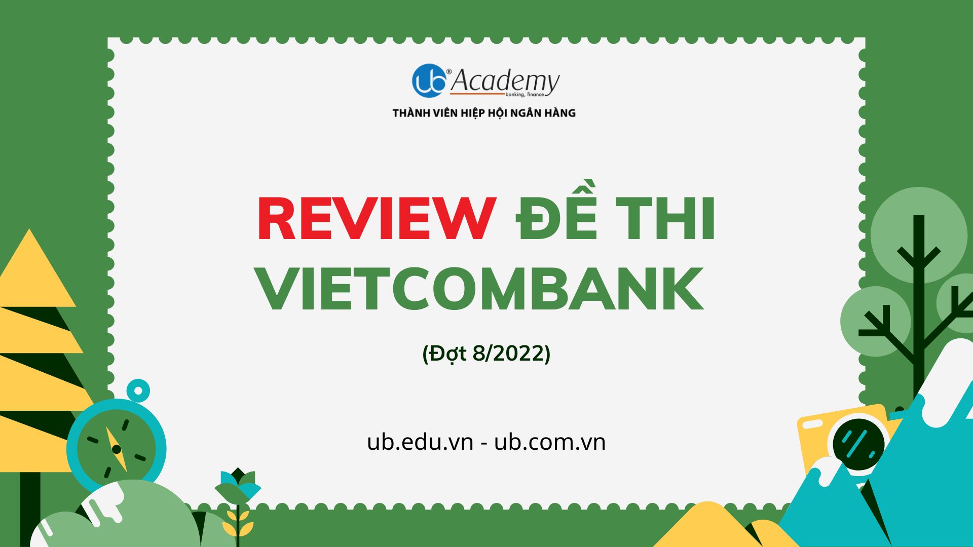 Review đề thi Vietcombank đợt 8/2022