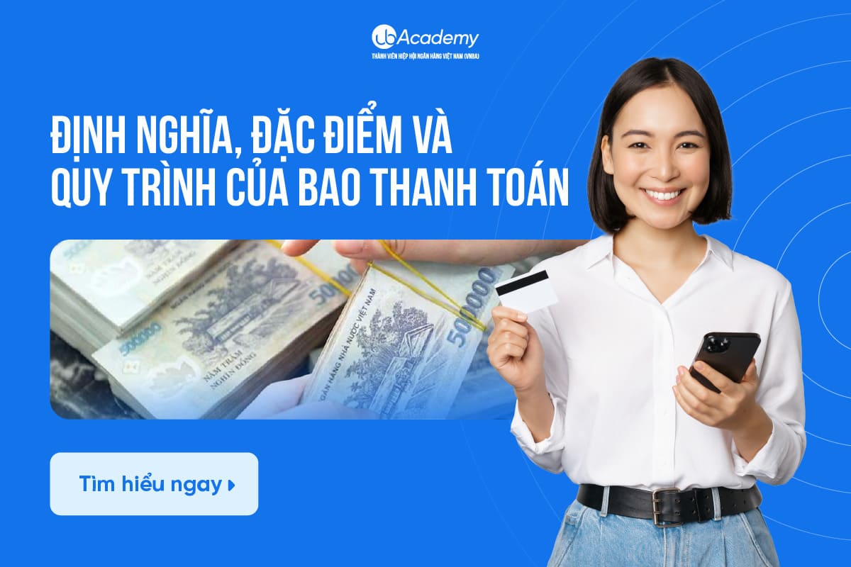 Bao Thanh Toán Là Gì? Đặc Điểm Và Quy Trình Bao Thanh Toán