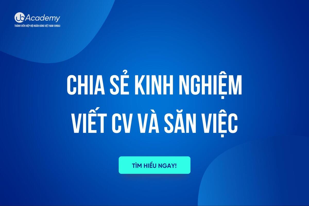 Chia Sẻ Kinh Nghiệm Viết CV Và Săn Việc