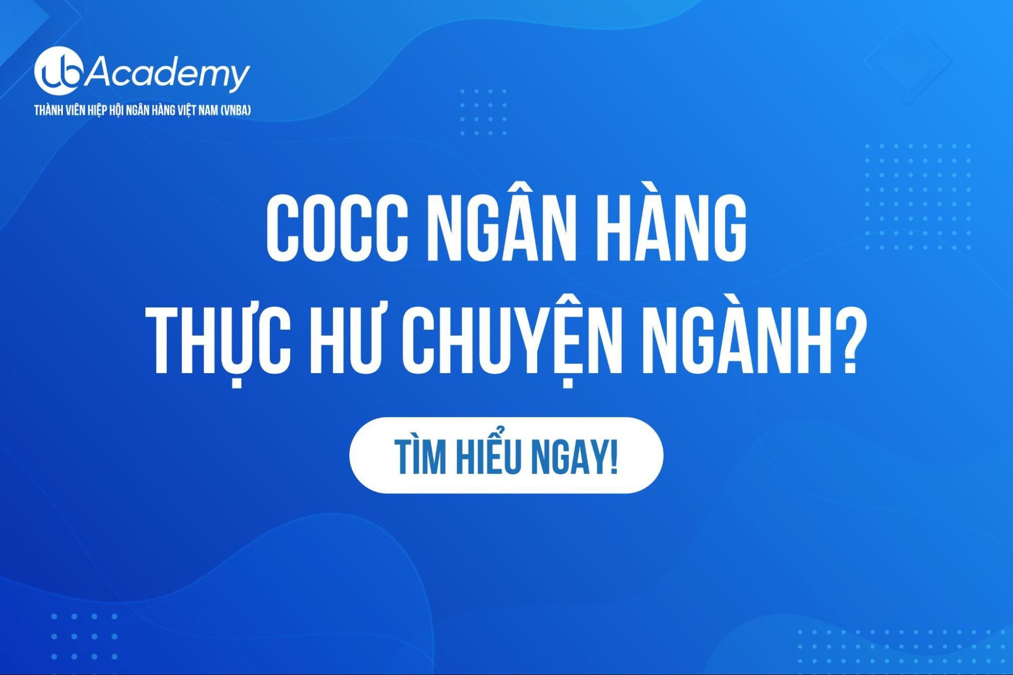 COCC Ngân hàng – Thực hư chuyện ngành