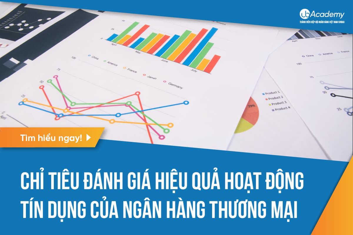 Chỉ Tiêu Đánh Giá Hiệu Quả Hoạt Động Tín Dụng Của Ngân Hàng Thương Mại