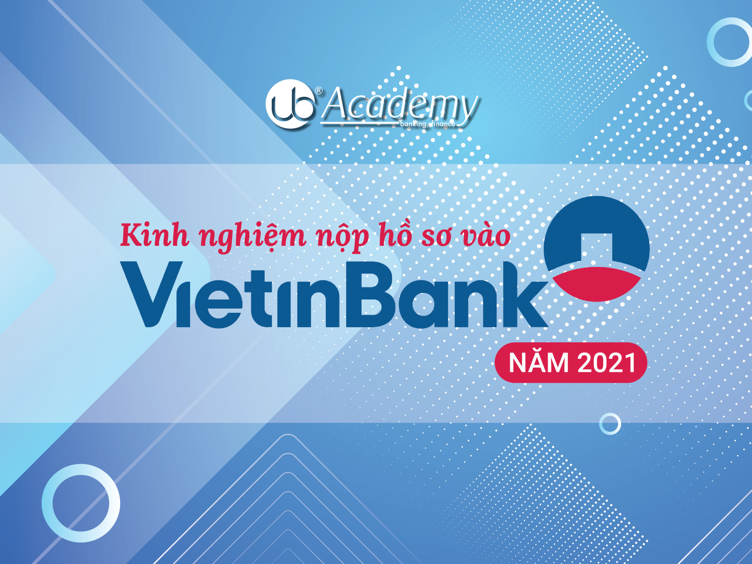 kinh nghiệm nộp hồ sơ VietinBank