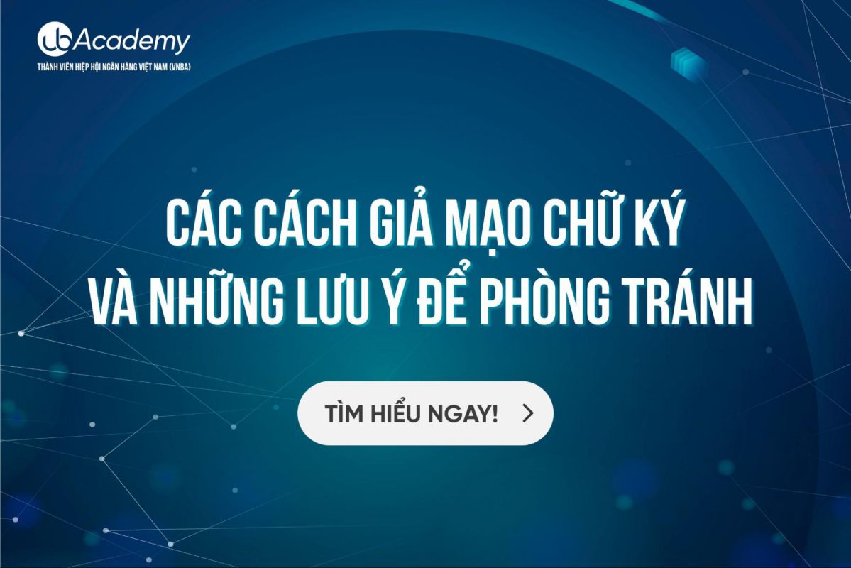 Các Cách Giả Mạo Chữ Ký Và Những Lưu Ý Để Phòng Tránh