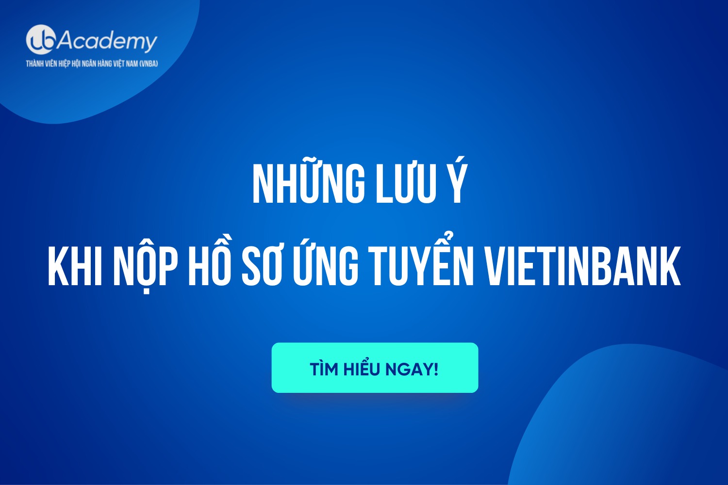 VietinBank đồng hành và phát triển cùng các Tài năng trẻ Việt Nam