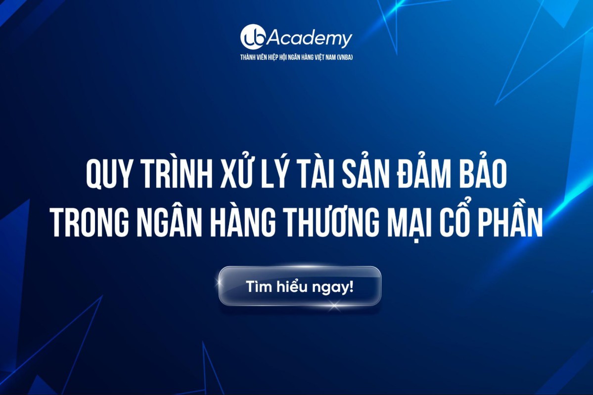 Tìm Hiểu Quy Trình Xử Lý Tài Sản Đảm Bảo Trong Ngân Hàng TMCP