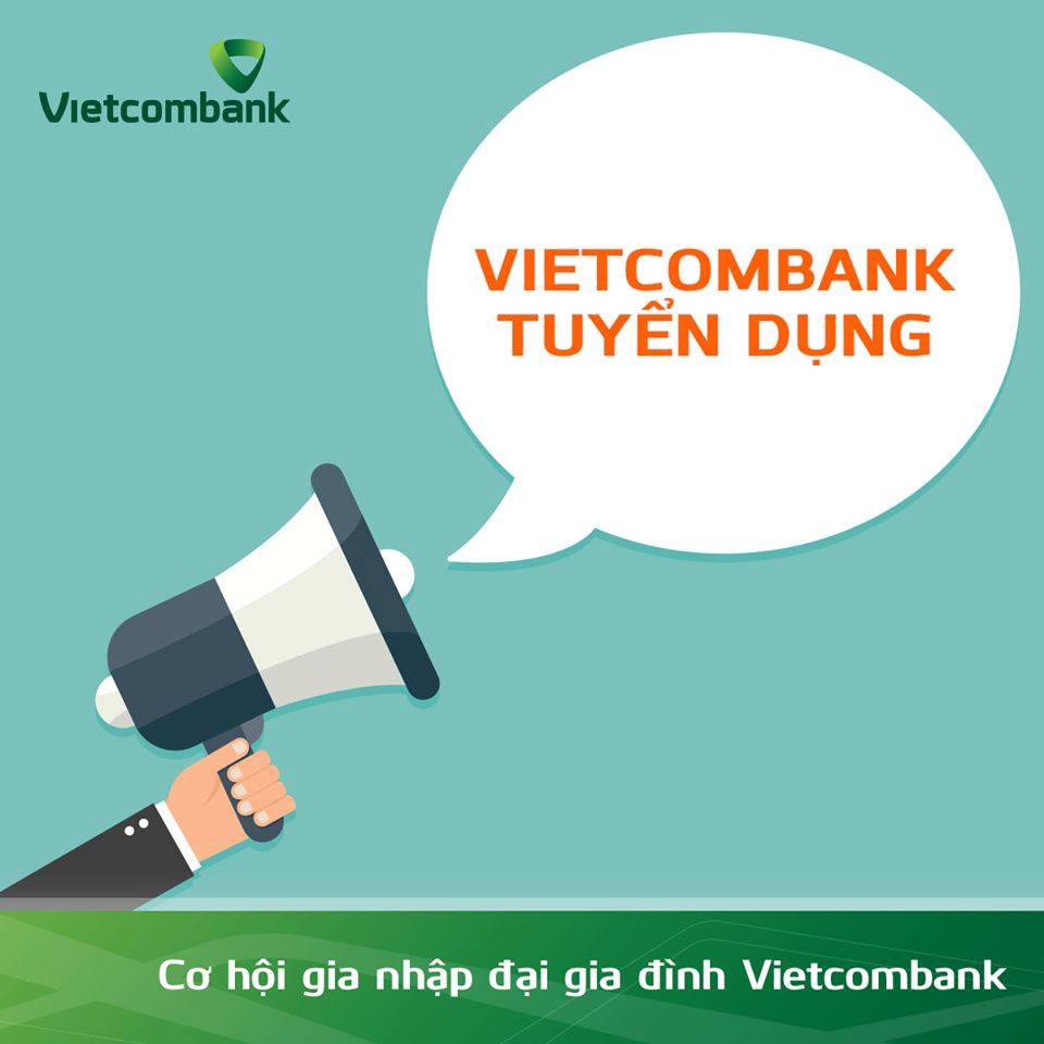Hiểu rõ về ứng tuyển Vietcombank 2022