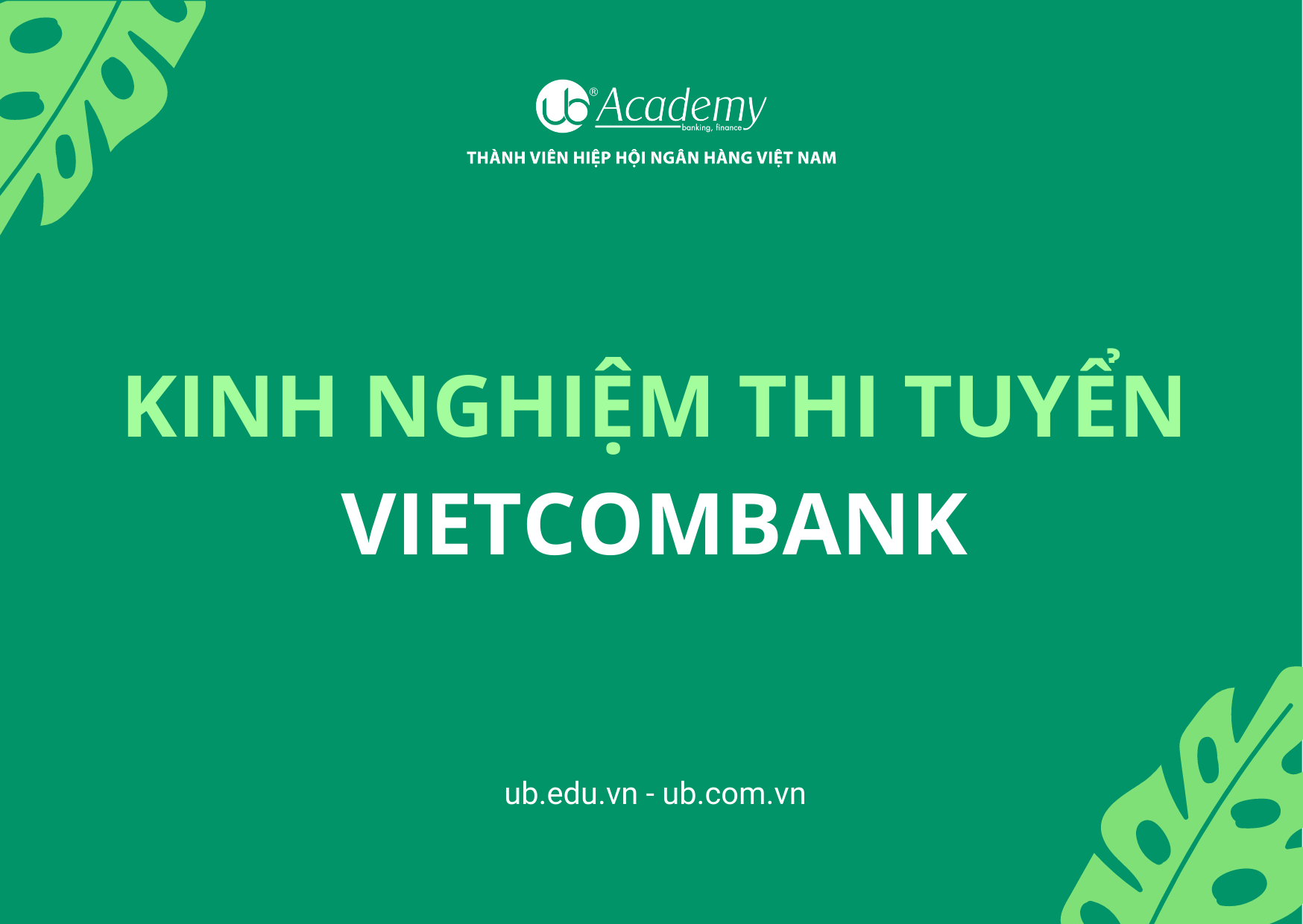 Kinh nghiệm thi tuyển Vietcombank